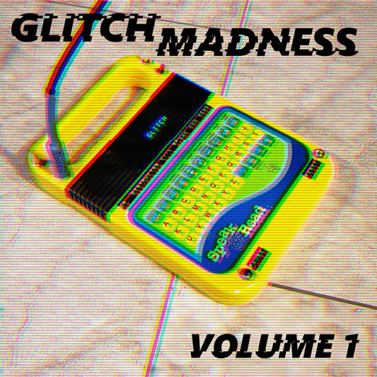 Glitch Madness Volume 1 Sample Pack
